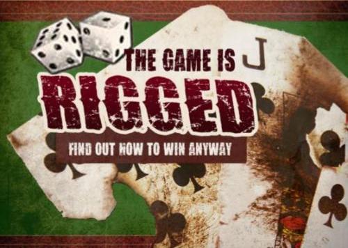 The Game Is Game Rigged
